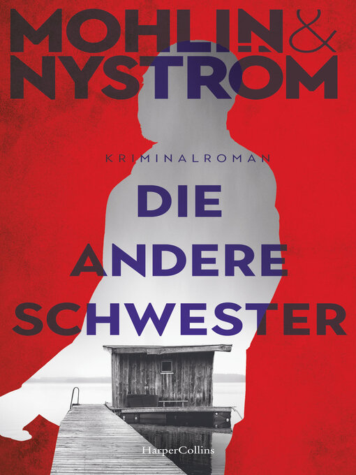 Title details for Die andere Schwester by Peter Mohlin - Available